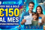 Ayuda energética para hogares vulnerables: €150 mensuales, requisitos y calendario de pago marzo–abril